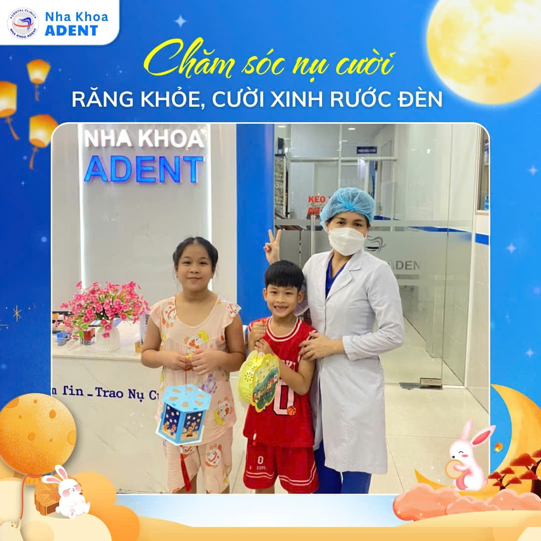 Vui Tết Trung Thu Cùng Nha Khoa Adent – Ưu Đãi Đặc Biệt
